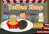 Toffee Shop(经营太妃糖小店)